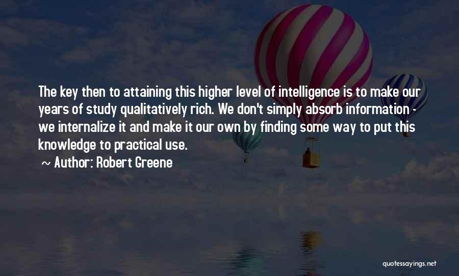 Knowledge And Application Quotes By Robert Greene