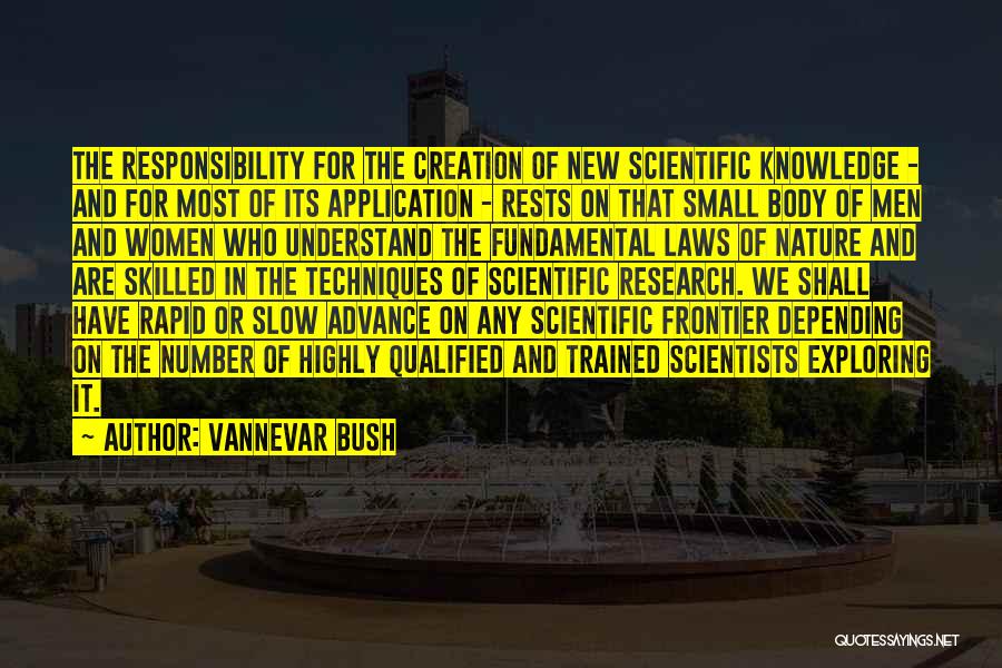Knowledge And Application Quotes By Vannevar Bush