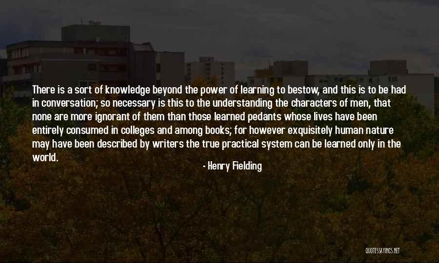 Knowledge And Character Quotes By Henry Fielding