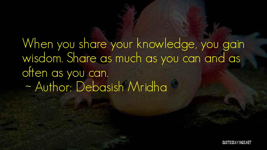 Knowledge And Education Quotes By Debasish Mridha