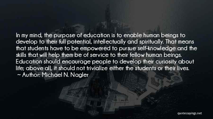 Knowledge And Education Quotes By Michael N. Nagler