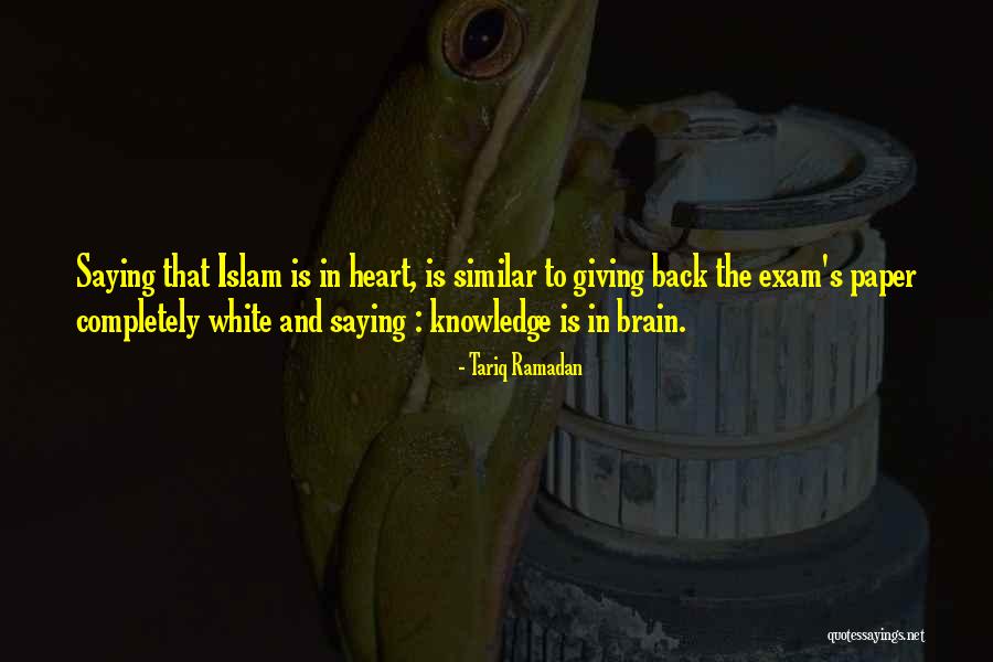 Knowledge And Islam Quotes By Tariq Ramadan Knowledge And Islam Quotes By Tariq Ramadan