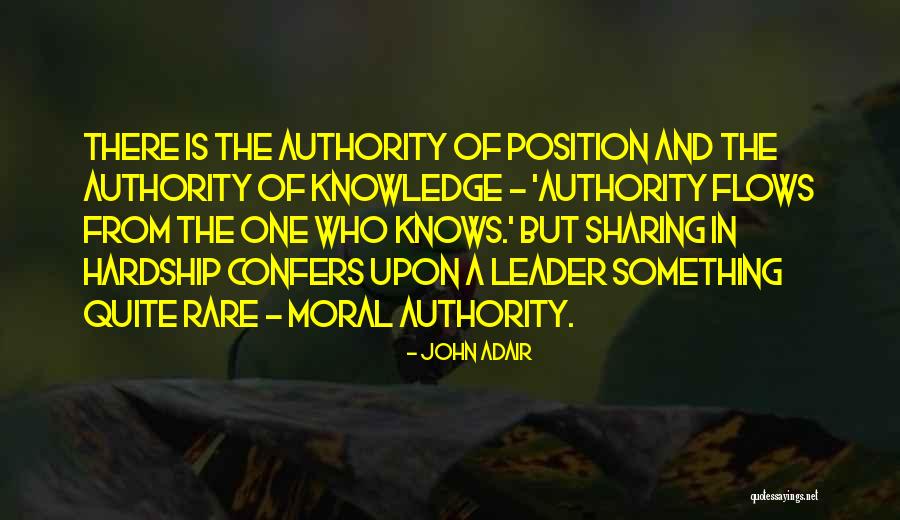 Knowledge And Leadership Quotes By John Adair Knowledge And Leadership Quotes By John Adair