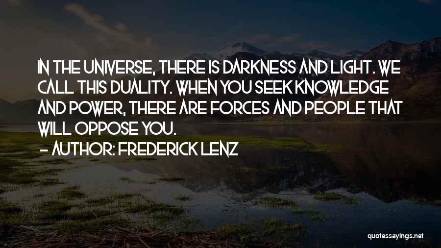 Knowledge And Light Quotes By Frederick Lenz