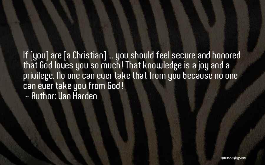 Knowledge And Love Quotes By Van Harden