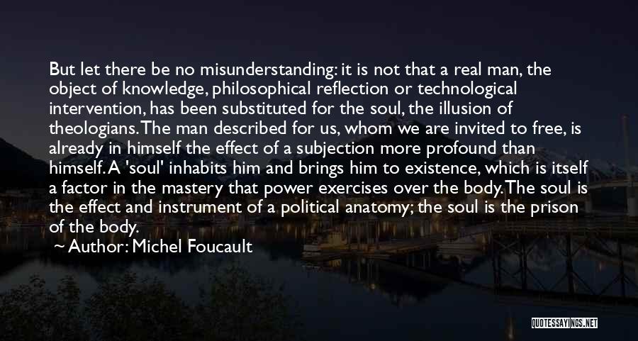 Knowledge And Power Foucault Quotes By Michel Foucault