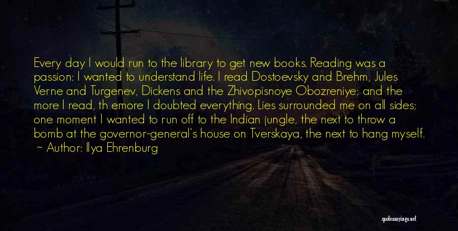 Knowledge And Reading Quotes By Ilya Ehrenburg