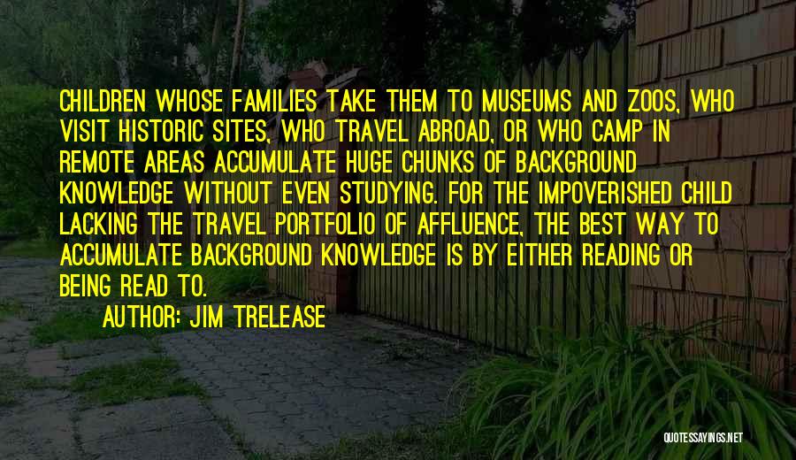 Knowledge And Reading Quotes By Jim Trelease