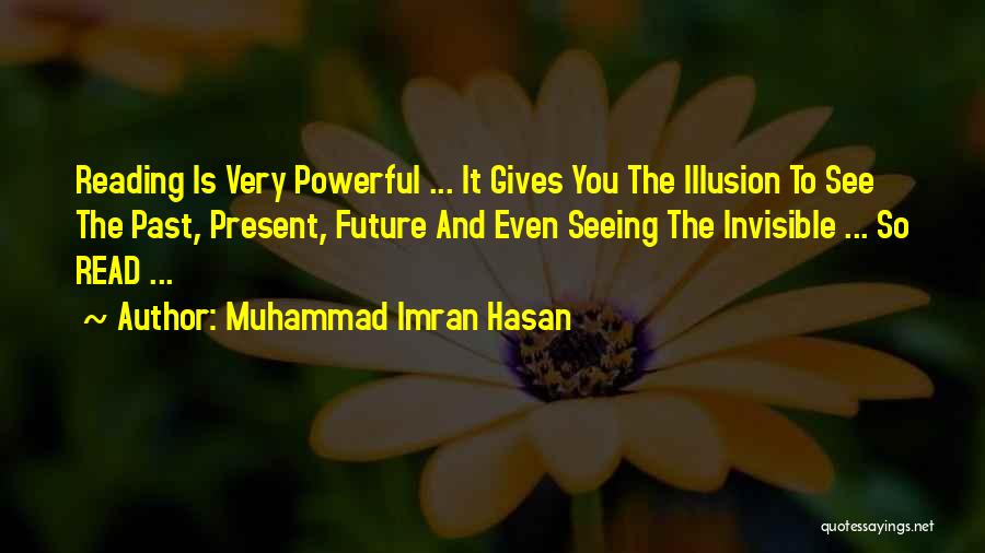 Knowledge And Reading Quotes By Muhammad Imran Hasan