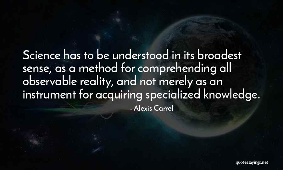 Knowledge And Science Quotes By Alexis Carrel Knowledge And Science Quotes By Alexis Carrel