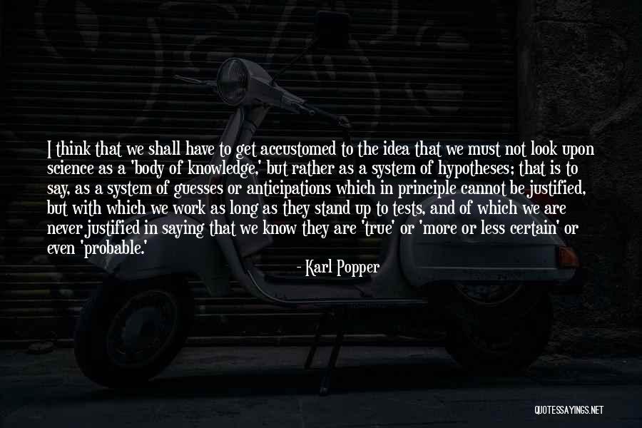 Knowledge And Science Quotes By Karl Popper Knowledge And Science Quotes By Karl Popper