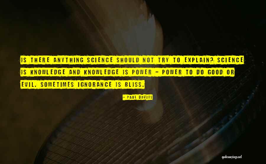 Knowledge And Science Quotes By Paul Davies Knowledge And Science Quotes By Paul Davies
