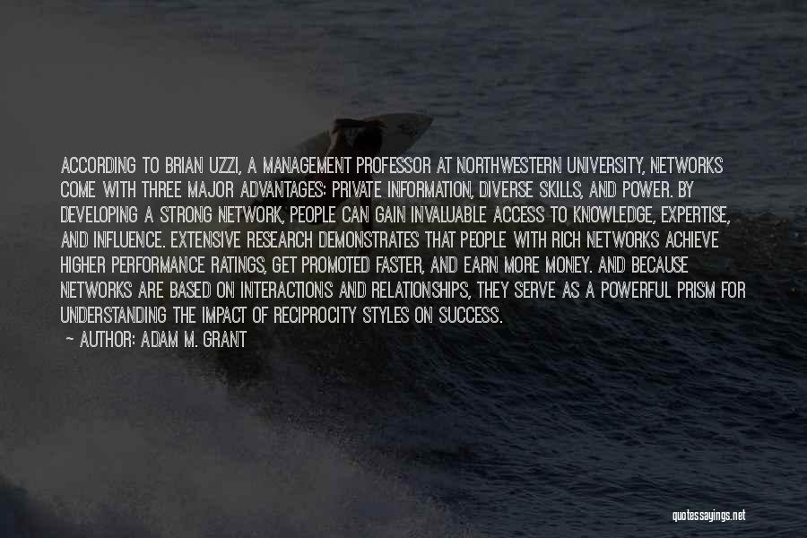 Knowledge And Skills Quotes By Adam M. Grant
