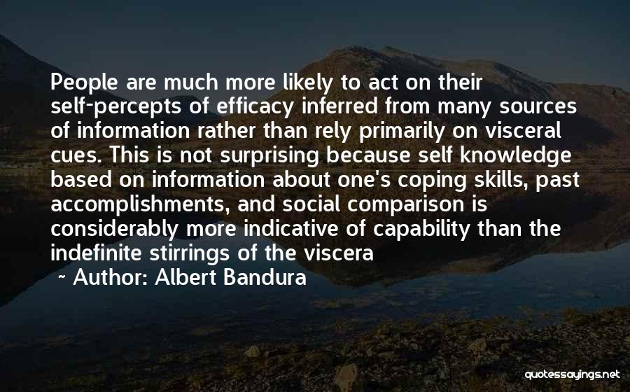 Knowledge And Skills Quotes By Albert Bandura