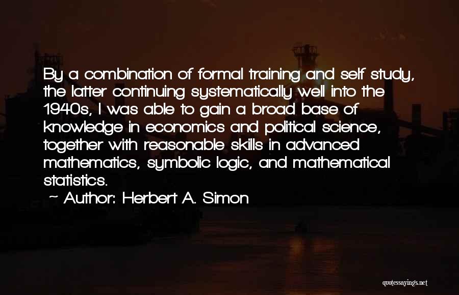 Knowledge And Skills Quotes By Herbert A. Simon