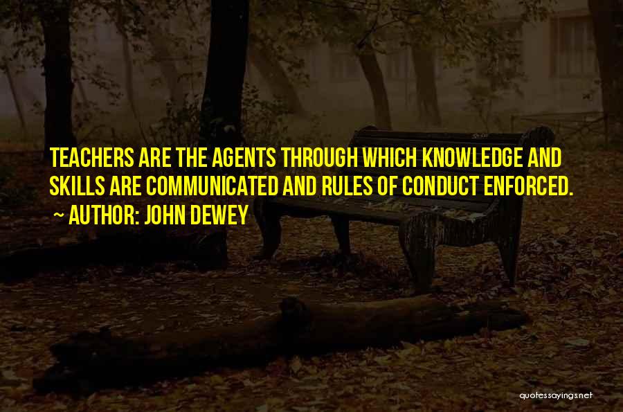 Knowledge And Skills Quotes By John Dewey