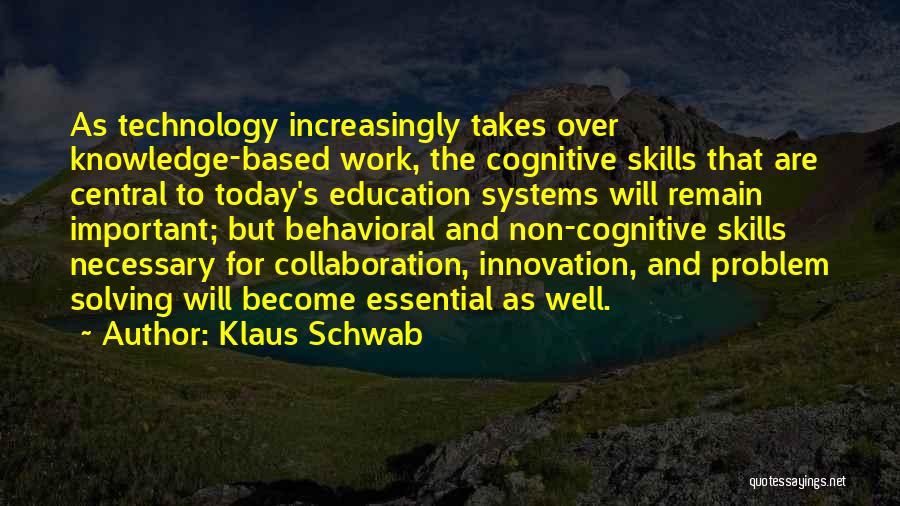 Knowledge And Skills Quotes By Klaus Schwab