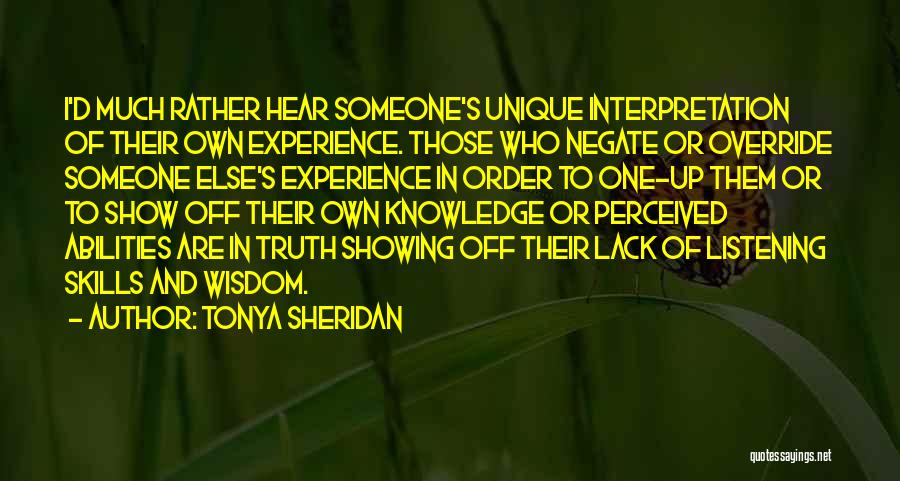 Knowledge And Skills Quotes By Tonya Sheridan