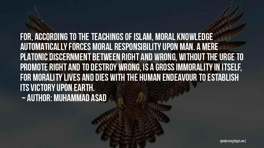 Knowledge And Teaching Quotes By Muhammad Asad