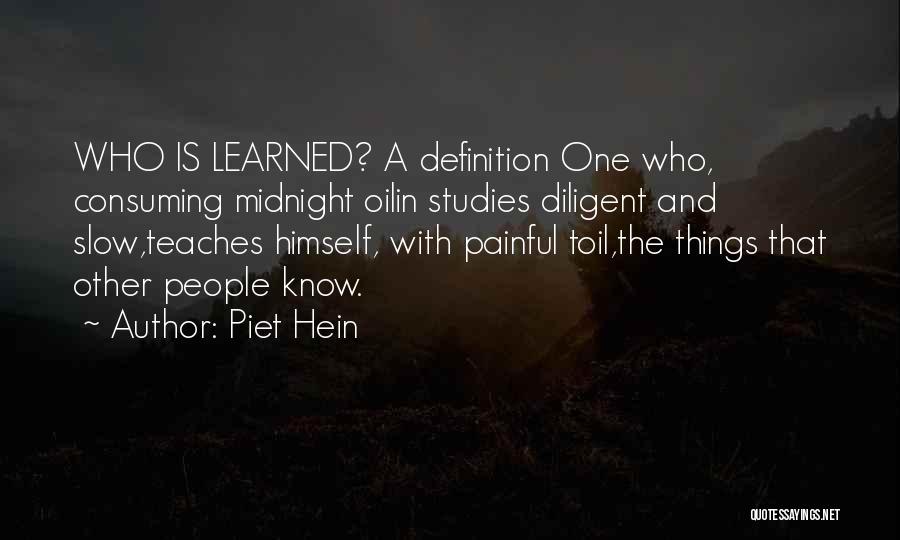 Knowledge And Teaching Quotes By Piet Hein