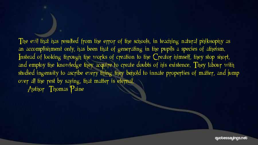 Knowledge And Teaching Quotes By Thomas Paine