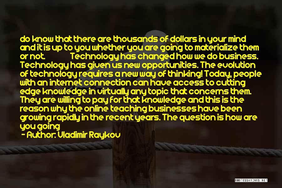 Knowledge And Teaching Quotes By Vladimir Raykov