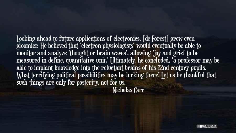 Knowledge And Technology Quotes By Nicholas Carr Knowledge And Technology Quotes By Nicholas Carr
