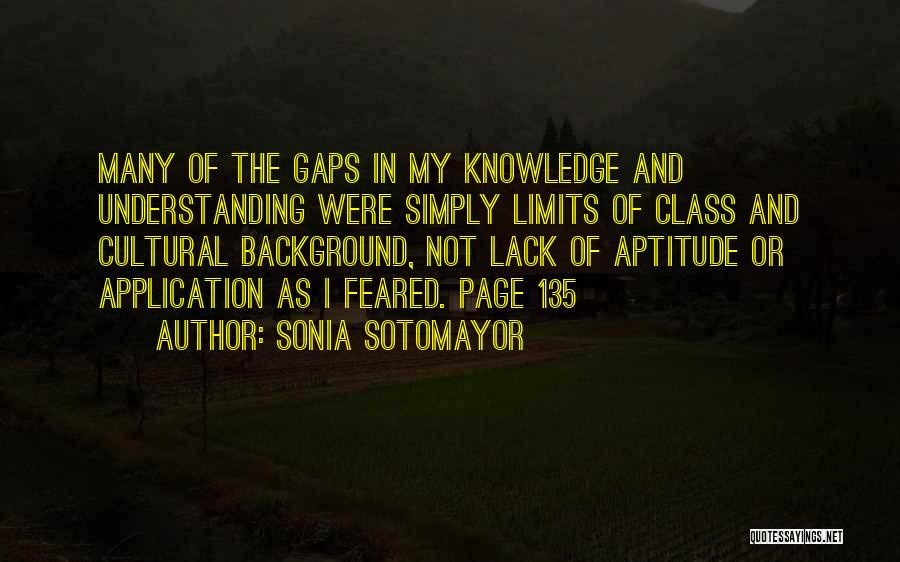 Knowledge And Understanding Quotes By Sonia Sotomayor