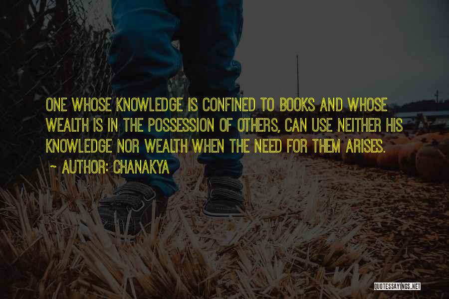 Knowledge And Wealth Quotes By Chanakya