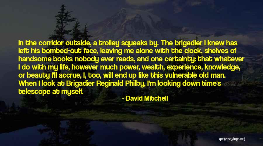 Knowledge And Wealth Quotes By David Mitchell