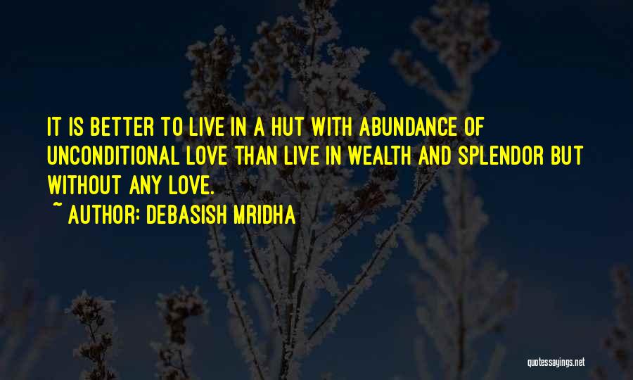 Knowledge And Wealth Quotes By Debasish Mridha