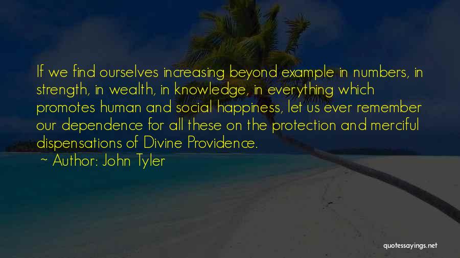 Knowledge And Wealth Quotes By John Tyler