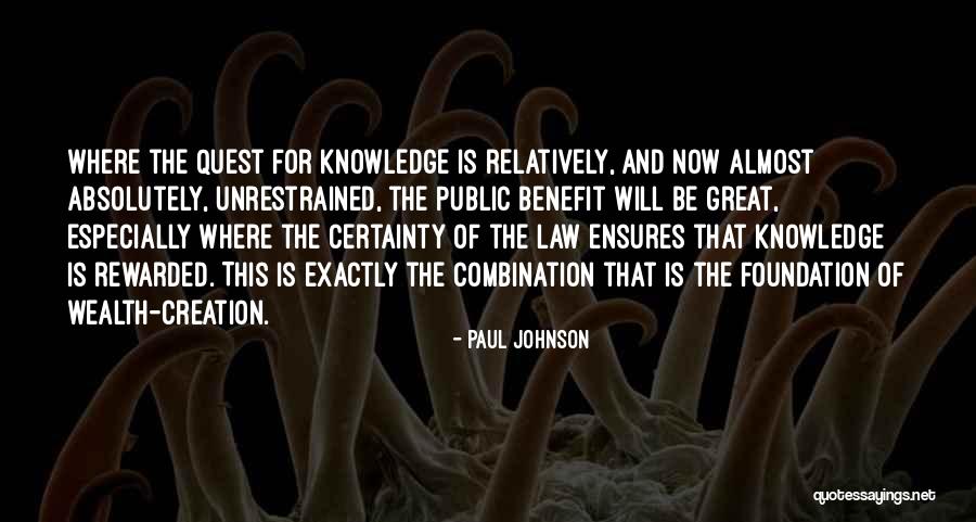 Knowledge And Wealth Quotes By Paul Johnson