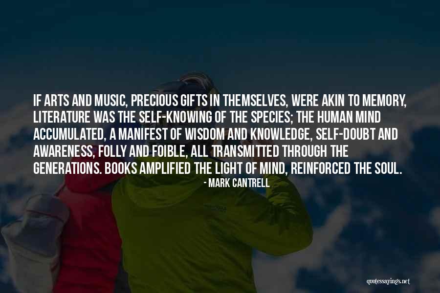 Knowledge And Wisdom Quotes By Mark Cantrell