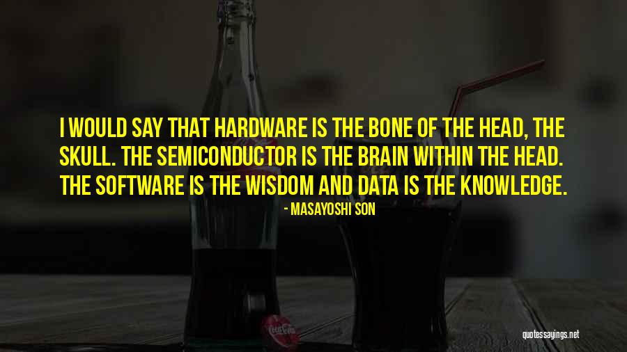 Knowledge And Wisdom Quotes By Masayoshi Son