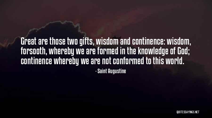 Knowledge And Wisdom Quotes By Saint Augustine