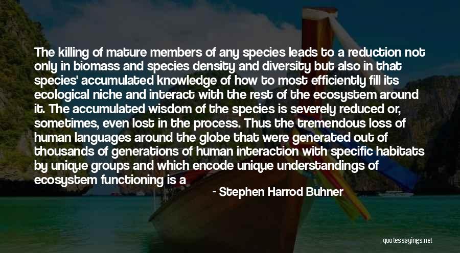 Knowledge And Wisdom Quotes By Stephen Harrod Buhner