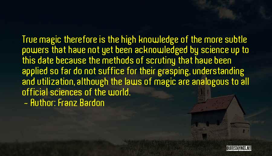 Knowledge Applied Quotes By Franz Bardon