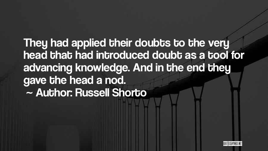 Knowledge Applied Quotes By Russell Shorto