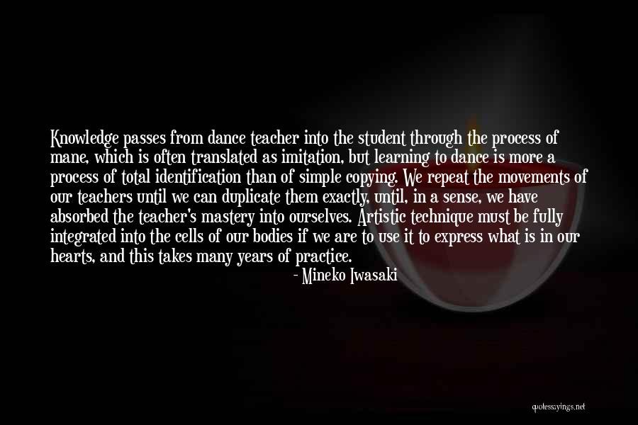 Knowledge As Identification Quotes By Mineko Iwasaki Knowledge As Identification Quotes By Mineko Iwasaki