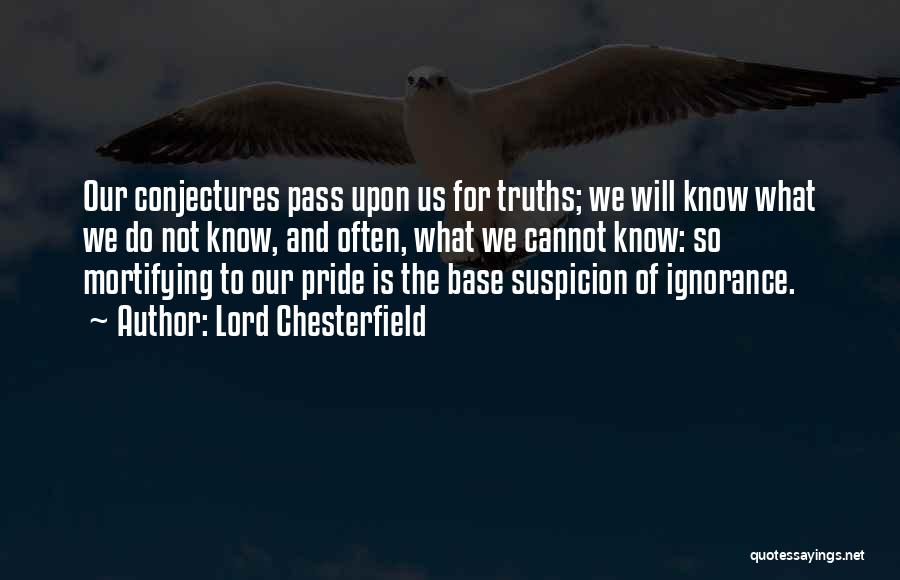 Knowledge Base Quotes By Lord Chesterfield