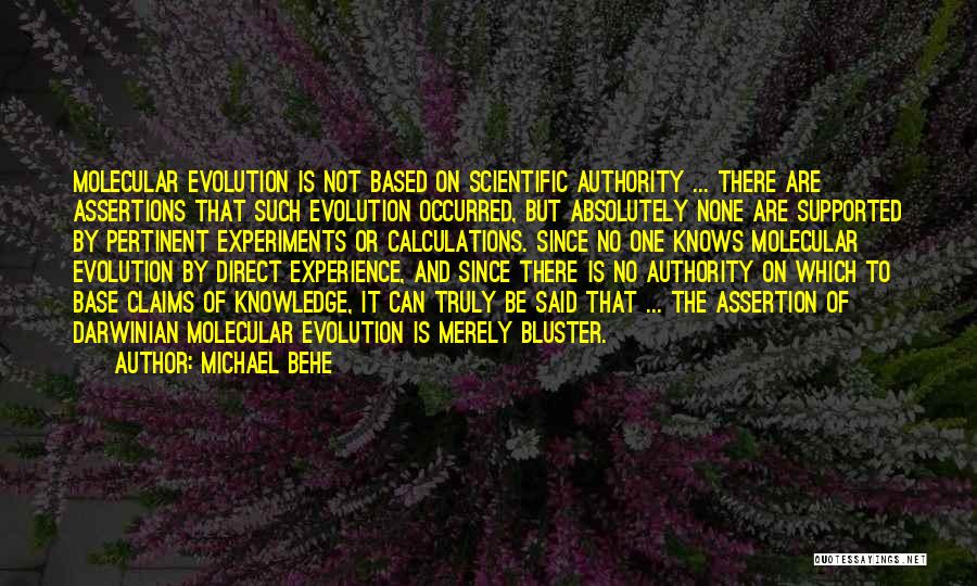 Knowledge Base Quotes By Michael Behe