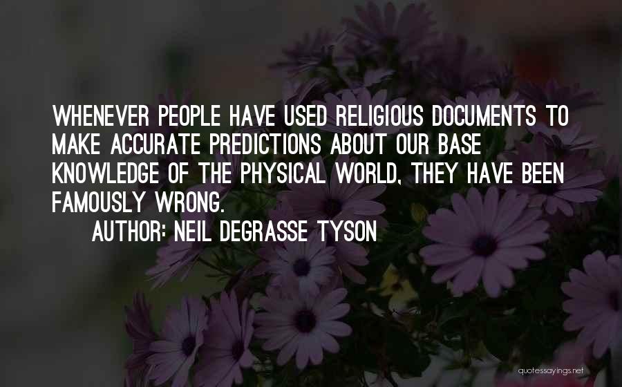 Knowledge Base Quotes By Neil DeGrasse Tyson
