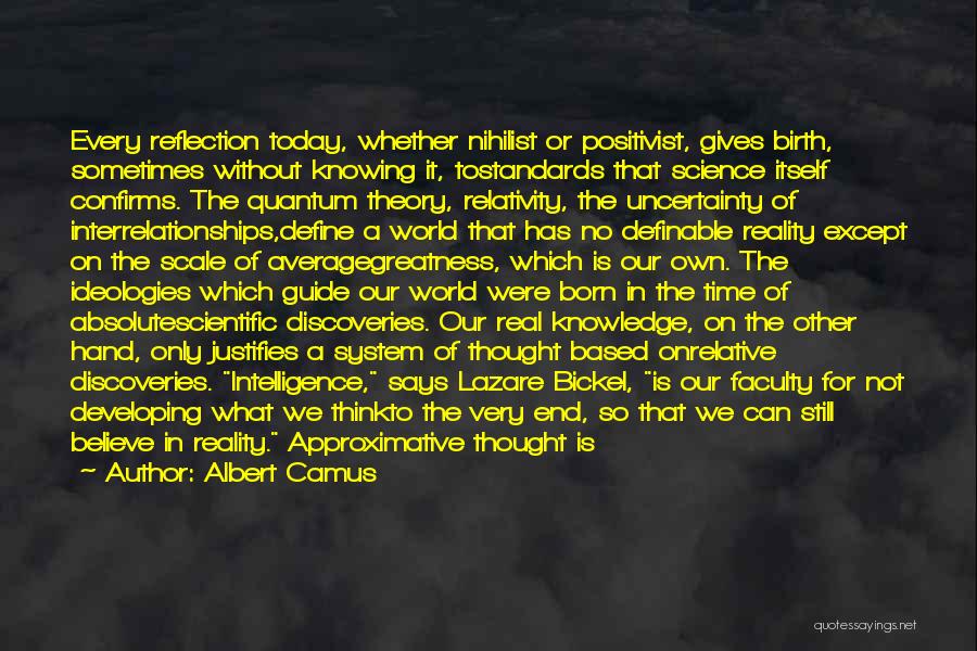 Knowledge Based Quotes By Albert Camus