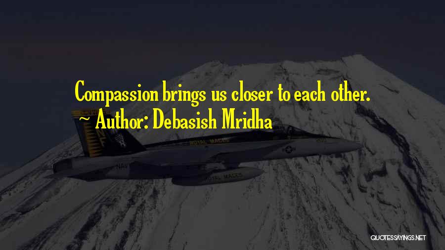 Knowledge Brings Happiness Quotes By Debasish Mridha