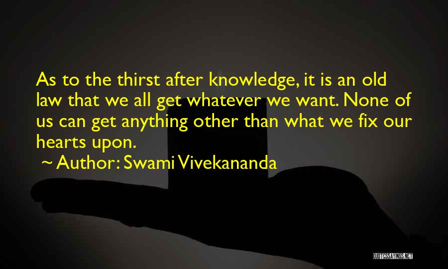 Knowledge By Vivekananda Quotes By Swami Vivekananda