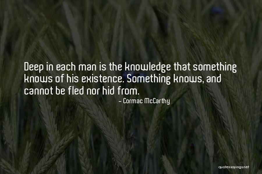 Knowledge From God Quotes By Cormac McCarthy Knowledge From God Quotes By Cormac McCarthy