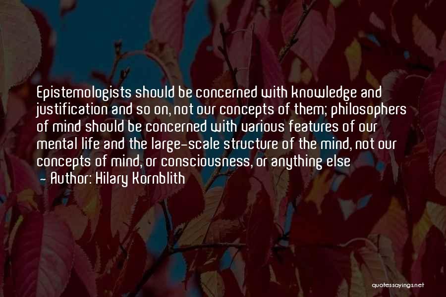 Knowledge From Philosophers Quotes By Hilary Kornblith