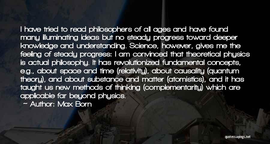 Knowledge From Philosophers Quotes By Max Born