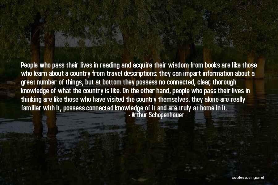 Knowledge From Reading Quotes By Arthur Schopenhauer Knowledge From Reading Quotes By Arthur Schopenhauer
